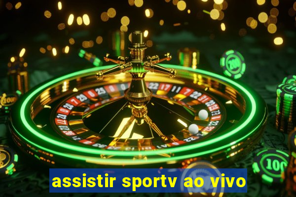 assistir sportv ao vivo